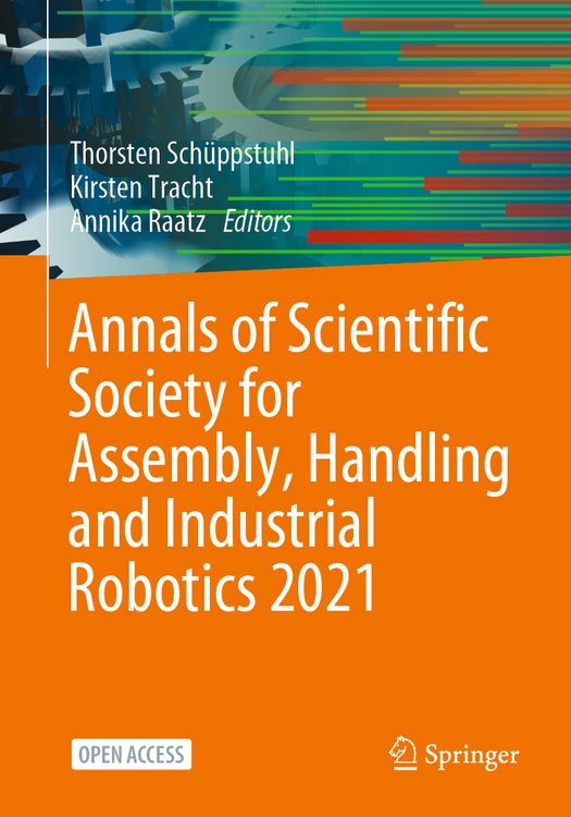 Produktbild: Annals of Scientific Society for Assembly, Handling and Industrial Robotics 2021
