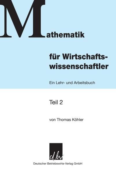 Produktbild: Mathematik f&uuml;r Wirtschaftswissenschaftler.