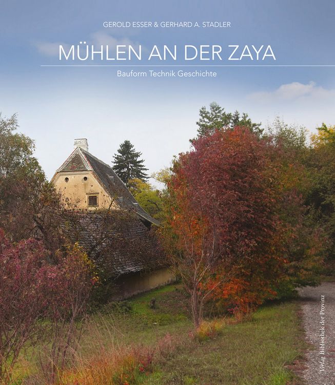 Produktbild: M&uuml;hlen an der Zaya