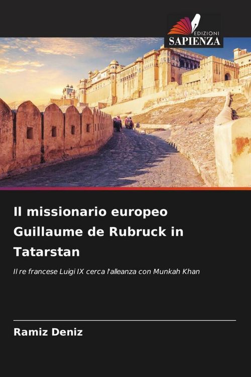 Produktbild: Il missionario europeo Guillaume de Rubruck in Tatarstan