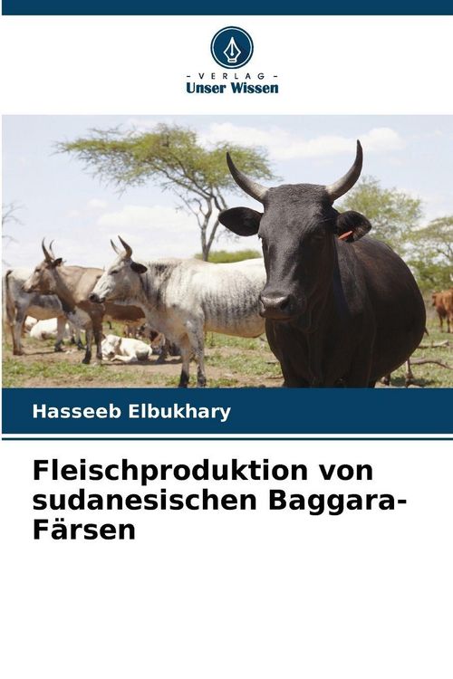 Produktbild: Fleischproduktion von sudanesischen Baggara-F&auml;rsen