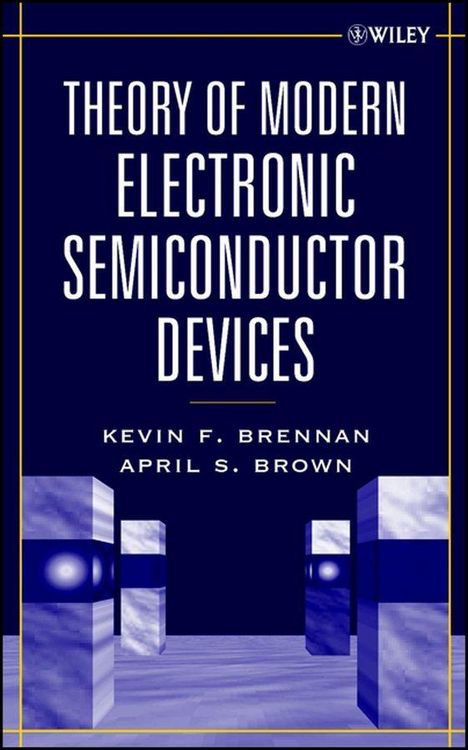 Produktbild: Theory of Modern Electronic Semiconductor Devices