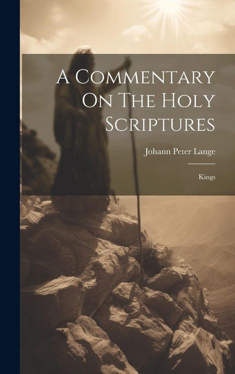 Produktbild: A Commentary On The Holy Scriptures: Kings