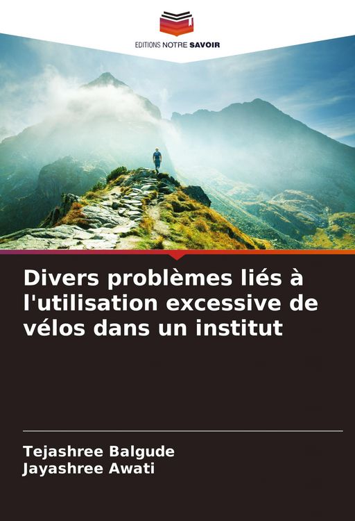 Produktbild: Divers probl&egrave;mes li&eacute;s &agrave; l'utilisation excessive de v&eacute;los dans un institut