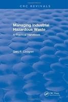 Produktbild: Lindgren, G: Managing Industrial Hazardous Waste- A Practica
