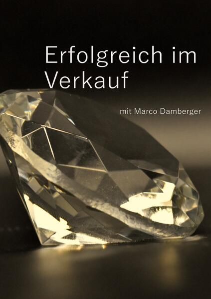 Produktbild: Erfolgreich im Verkauf mit Marco Damberger