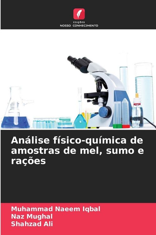 Produktbild: An&aacute;lise f&iacute;sico-qu&iacute;mica de amostras de mel, sumo e ra&ccedil;&otilde;es
