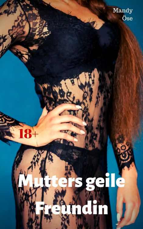 Produktbild: Mutters geile Freundin
