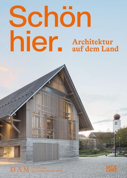 Produktbild: Sch&ouml;n hier. Architektur auf dem Land