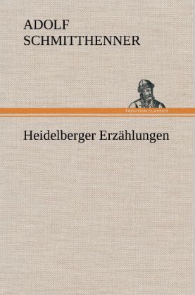 Produktbild: Heidelberger Erz&auml;hlungen