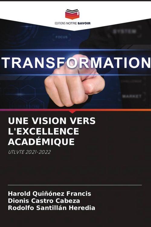 Produktbild: Une Vision Vers L'excellence Acad&eacute;mique