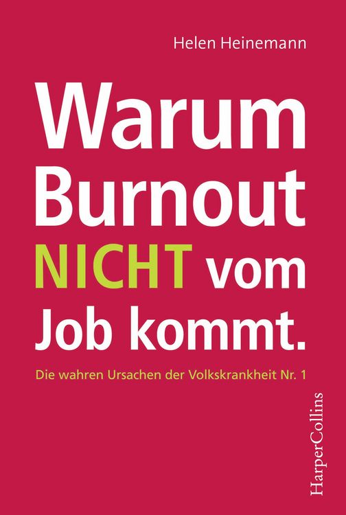 Produktbild: Warum Burnout nicht vom Job kommt