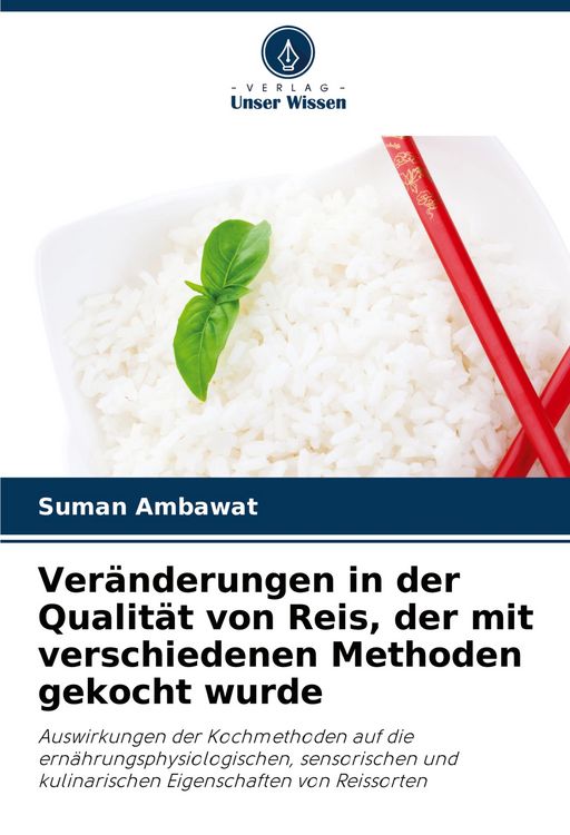 Produktbild: Ver&auml;nderungen in der Qualit&auml;t von Reis, der mit verschiedenen Methoden gekocht wurde