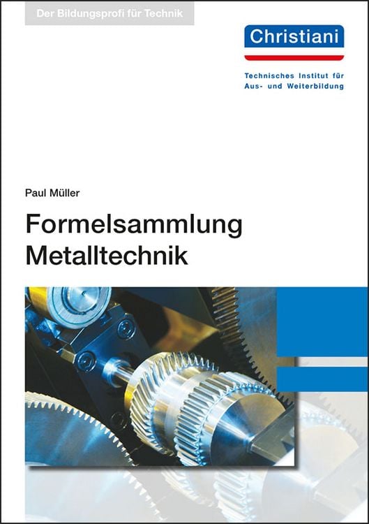 Produktbild: M&uuml;ller, P: Formelsammlung Metalltechnik