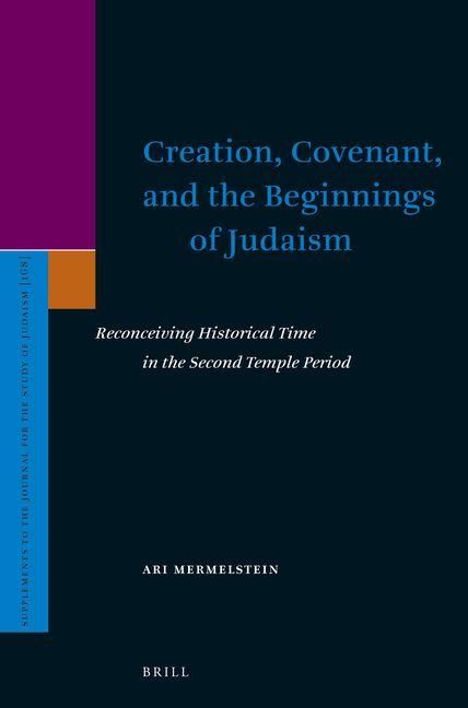 Produktbild: Creation, Covenant, and the Beginnings of Judaism