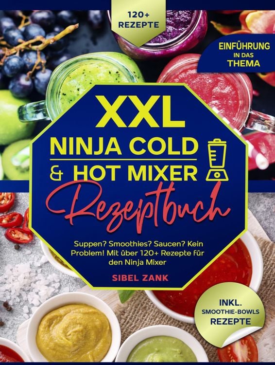 Produktbild: XXL Ninja Cold & Hot Mixer Rezeptbuch