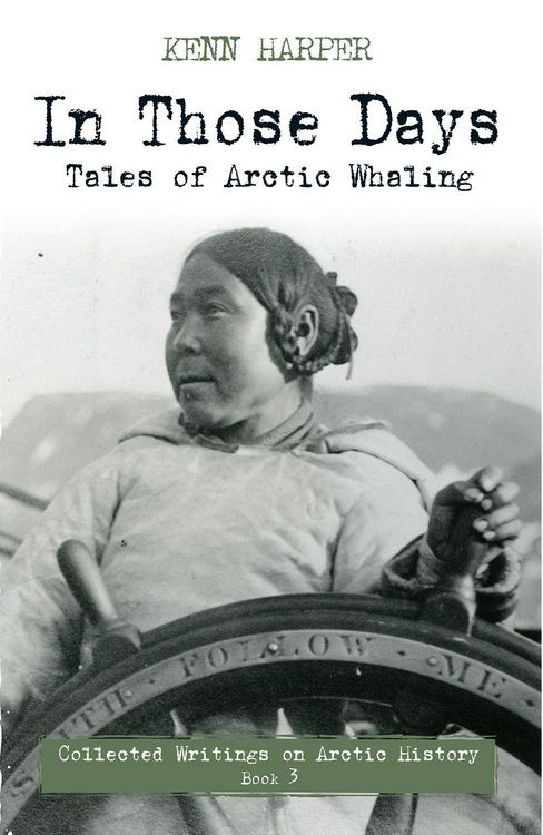 Produktbild: In Those Days: Tales of Arctic Whaling