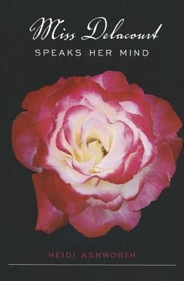Produktbild: Miss Delacourt Speaks Her Mind