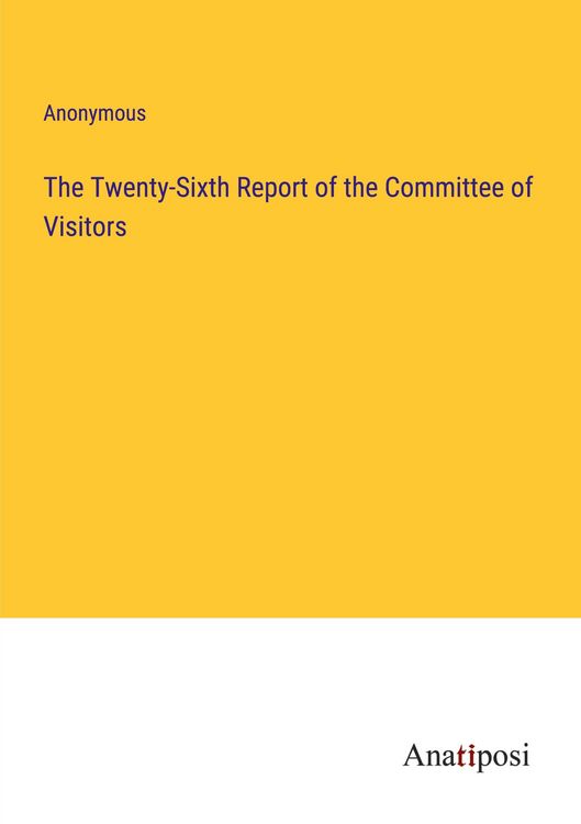Produktbild: The Twenty-Sixth Report of the Committee of Visitors