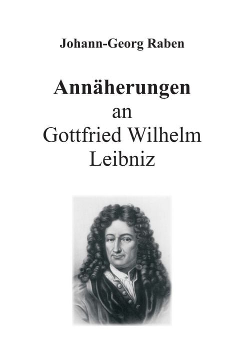Produktbild: Ann&auml;herungen an Gottfried Wilhelm Leibniz