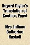 Produktbild: Bayard Taylor's Translation of Goethe's Faust