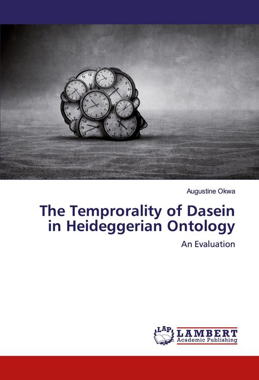 Produktbild: The Temprorality of Dasein in Heideggerian Ontology