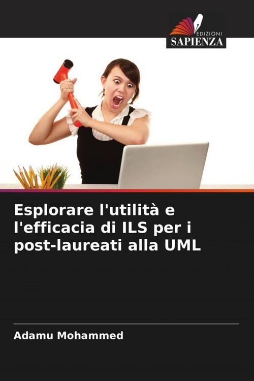 Produktbild: Esplorare l'utilit&agrave; e l'efficacia di ILS per i post-laureati alla UML