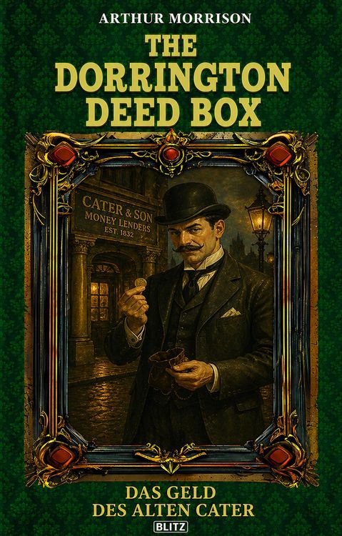 Produktbild: The Dorrington Deed Box 06: Das Geld des Alten Cater