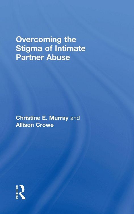Produktbild: Overcoming the Stigma of Intimate Partner Abuse