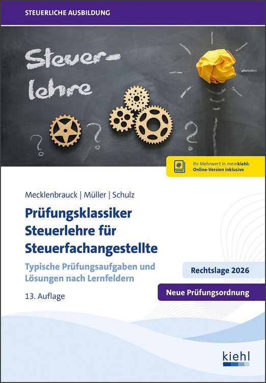 Produktbild: Pr&uuml;fungsklassiker Steuerlehre f&uuml;r Steuerfachangestellte
