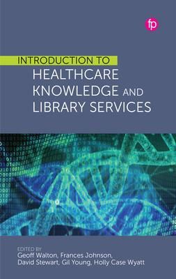 Produktbild: Introduction to Healthcare Knowledge and Library Services