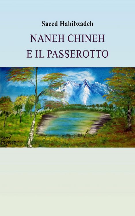 Produktbild: Naneh Chineh e il passerotto
