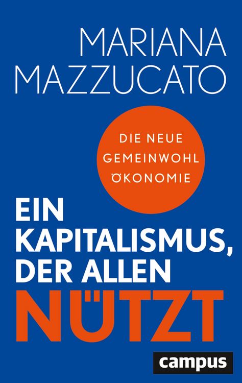 Produktbild: Ein Kapitalismus, der allen n&uuml;tzt