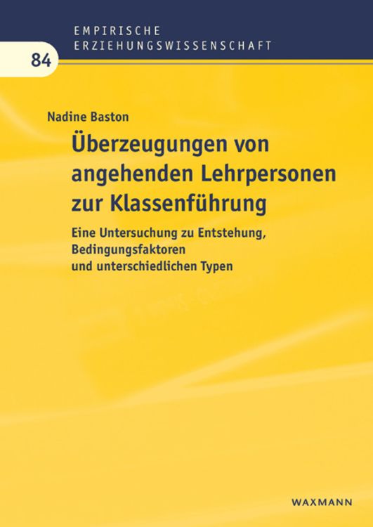 Produktbild: &Uuml;berzeugungen von angehenden Lehrpersonen zur Klassenf&uuml;hrung