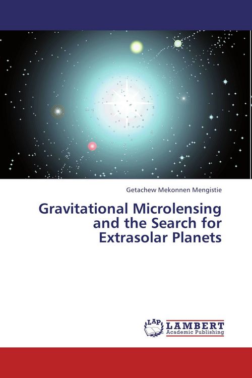 Produktbild: Gravitational Microlensing and the Search for Extrasolar Planets