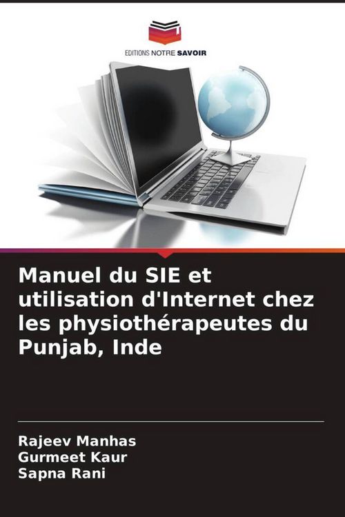 Produktbild: Manuel du SIE et utilisation d'Internet chez les physioth&eacute;rapeutes du Punjab, Inde