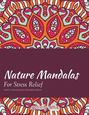 Produktbild: Nature Mandalas For Stress Relief Adult Coloring Books Mandala Edition