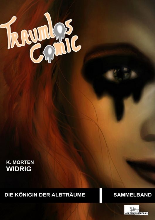 Produktbild: Traumlos Comic Reihe / Traumlos Comic - Die K&ouml;nigin der Albtr&auml;ume (Sammelband)