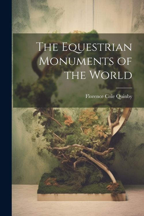 Produktbild: The Equestrian Monuments of the World