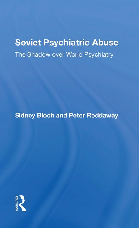 Produktbild: Bloch, S: Soviet Psychiatric Abuse