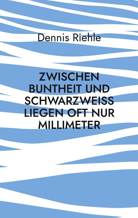 Produktbild: Zwischen Buntheit und Schwarzwei&szlig; liegen oft nur Millimeter