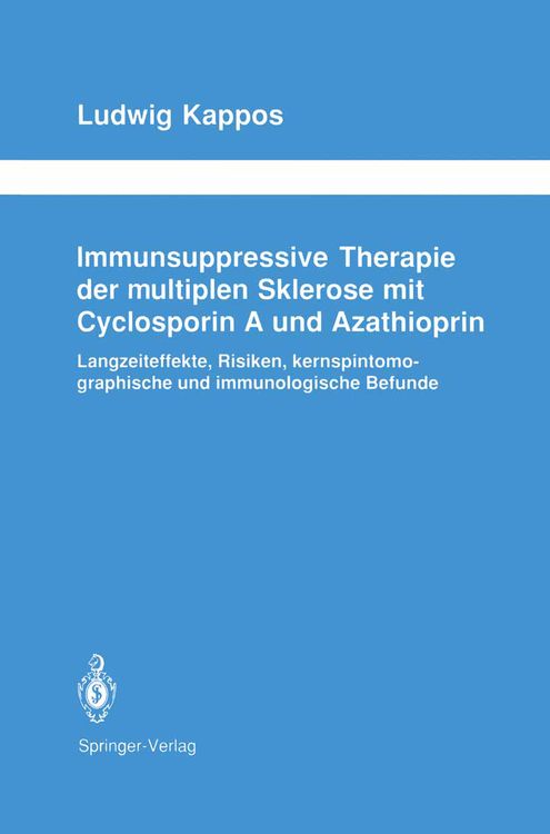 Produktbild: Immunsuppressive Therapie der multiplen Sklerose mit Cyclosporin A und Azathioprin