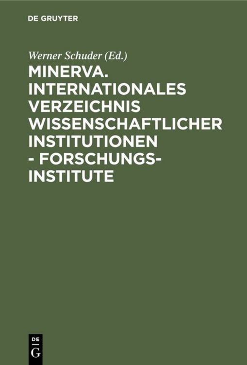Produktbild: Minerva. Internationales Verzeichnis wissenschaftlicher Institutionen - Forschungsinstitute