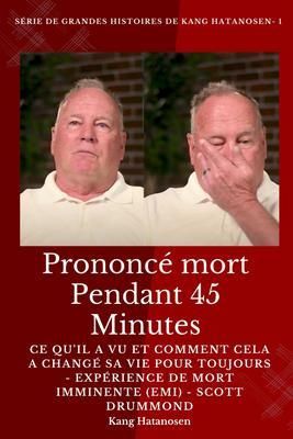 Produktbild: Prononc&eacute; mort pendant 45 minutes