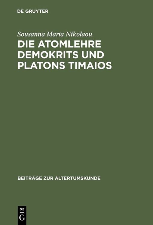 Produktbild: Die Atomlehre Demokrits und Platons Timaios