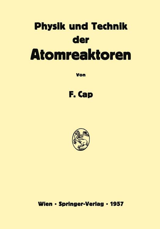 Produktbild: Physik und Technik der Atomreaktoren