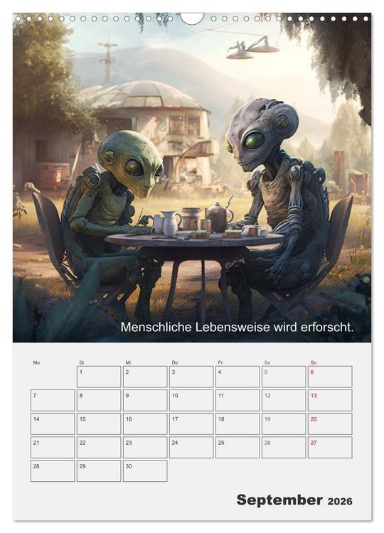 Produktbild: Aliens sind gelandet. Wie k&ouml;nnte diese Zukunftsvision f&uuml;r uns Menschen aussehen? (Wandkalender 2026 DIN A3 hoch), CALVENDO Monatskalender