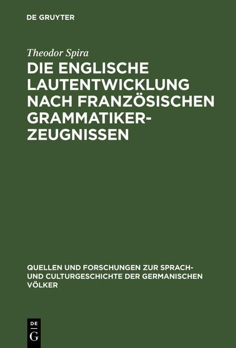 Produktbild: Die englische Lautentwicklung nach franz&ouml;sischen Grammatiker-Zeugnissen