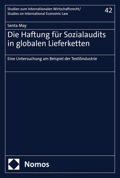 Produktbild: Die Haftung f&uuml;r Sozialaudits in globalen Lieferketten