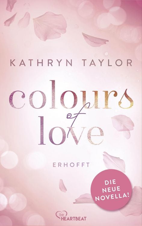 Bild vom Artikel Colours of Love - Erhofft vom Autor Kathryn Taylor